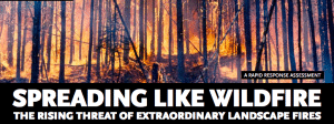 Front cover of the recent UNEP and GRID-Arendal report ‘Spreading like Wildfire: The Rising Threat of Extraordinary Landscape Fires'