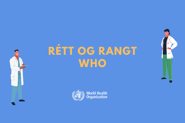 WHO: Rétt og rangt banner